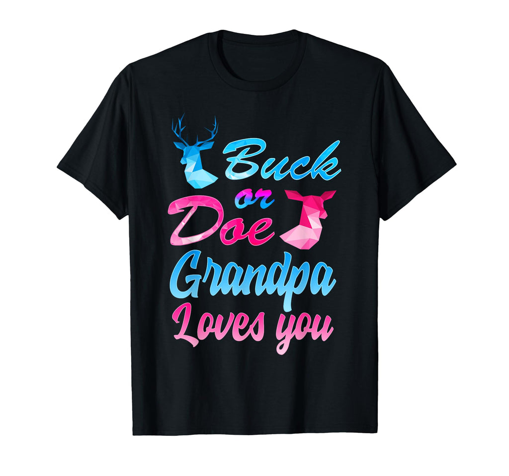 Buck Or Doe Grandpa Loves You T-Shirt - Aesthetic Graphic for Adults - T-Shirt, Sweatshirt, Hoodie