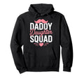 Daddy Daughter Squad Dad Moments Hoodie - Streetwear Style for Adults - T-Shirt, Sweatshirt, Hoodie