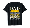 Gardener Dad Gifts Dad Gardening T-Shirt - Fun Novelty Design Unisex - T-Shirt, Sweatshirt, Hoodie