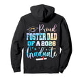 Proud Foster Dad Class 2026 Graduate Hoodie - Streetwear Style for Adults - T-Shirt, Sweatshirt, Hoodie