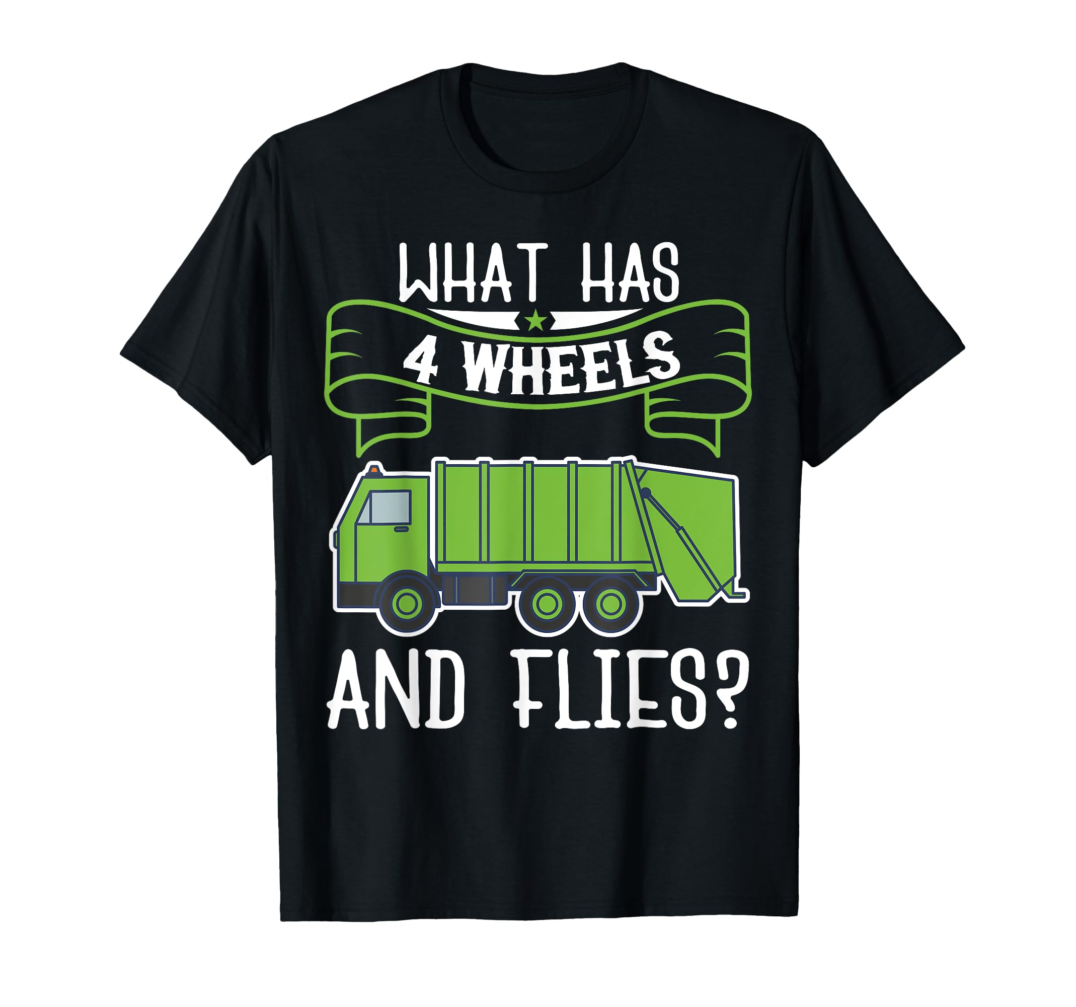 What Has 4 Wheels And Flies Dad Jokes T-Shirt - Minimalist Print Men Women - T-Shirt, Sweatshirt, Hoodie