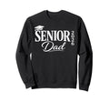 Proud Senior Dad 2026 Dad Class Sweatshirt - Fun Novelty Design Men Women - T-Shirt, Sweatshirt, Hoodie