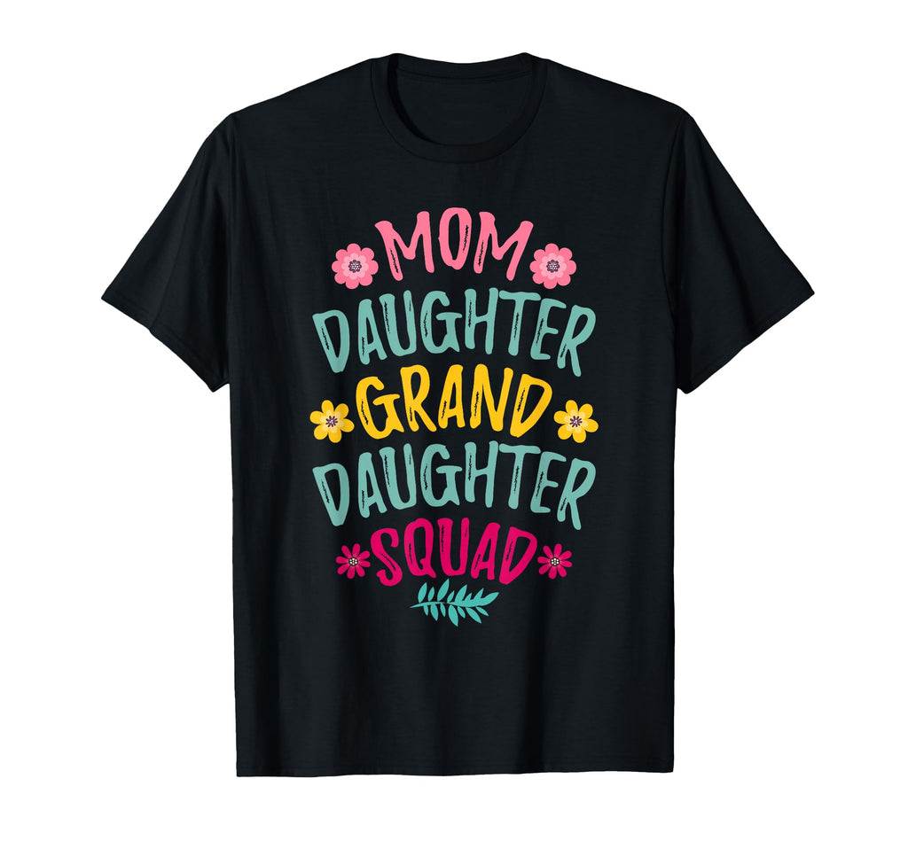 Mom Daughter Granddaughter Squad T-Shirt - Custom Art Print Unisex - T-Shirt, Sweatshirt, Hoodie
