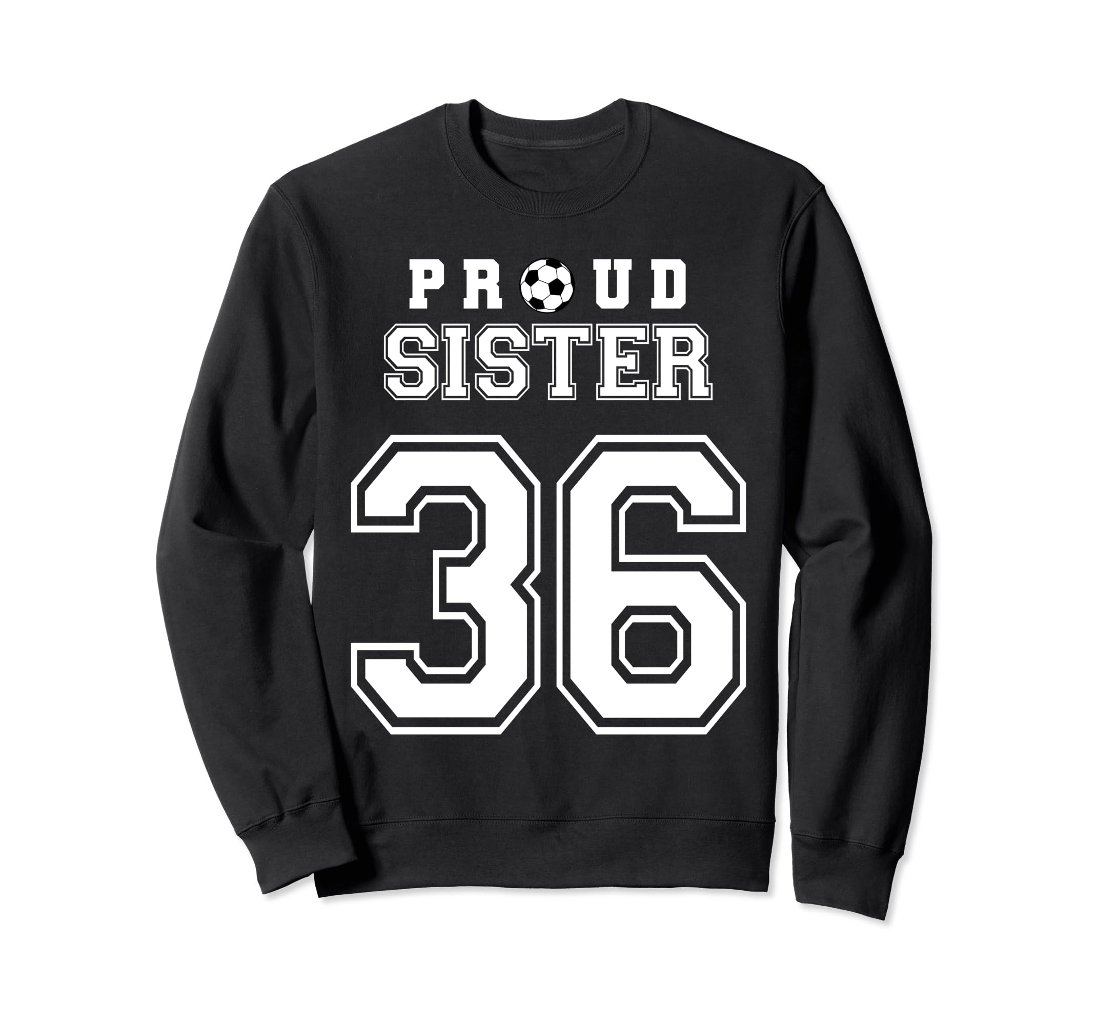 Number 36 Custom Proud Soccer Futbol Sweatshirt - Novelty Apparel Unisex - T-Shirt, Sweatshirt, Hoodie