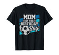 Birthday Soccer Birthday Birthday Mom T-Shirt - Minimalist Print Unisex - T-Shirt, Sweatshirt, Hoodie