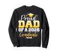 Proud Dad Class 2026 Graduate Senior Sweatshirt - Graphic Print Unisex - T-Shirt, Sweatshirt, Hoodie
