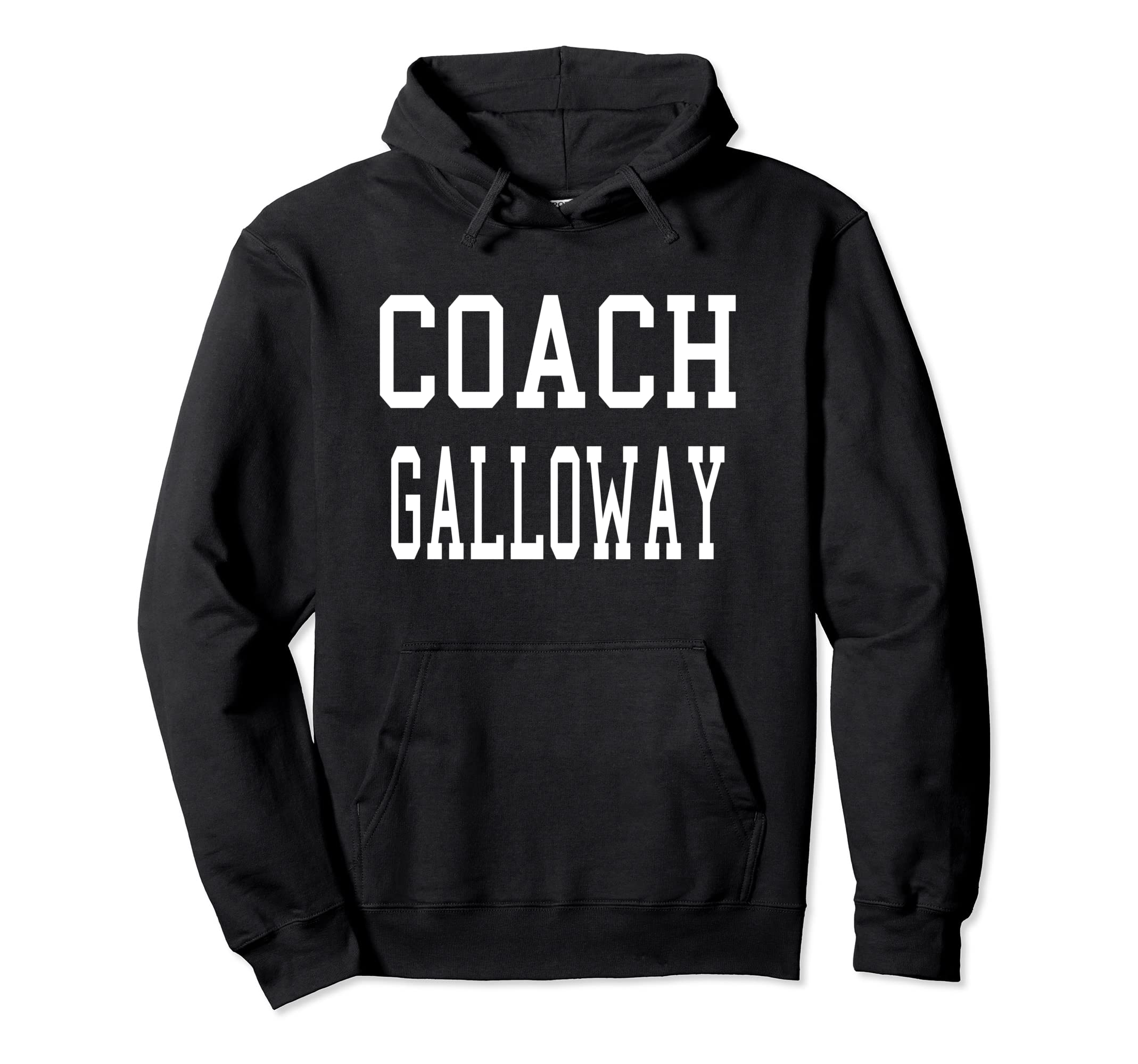 Coach Galloway Custom Football Soccer Hoodie - Unique Graphic for Adults - T-Shirt, Sweatshirt, Hoodie
