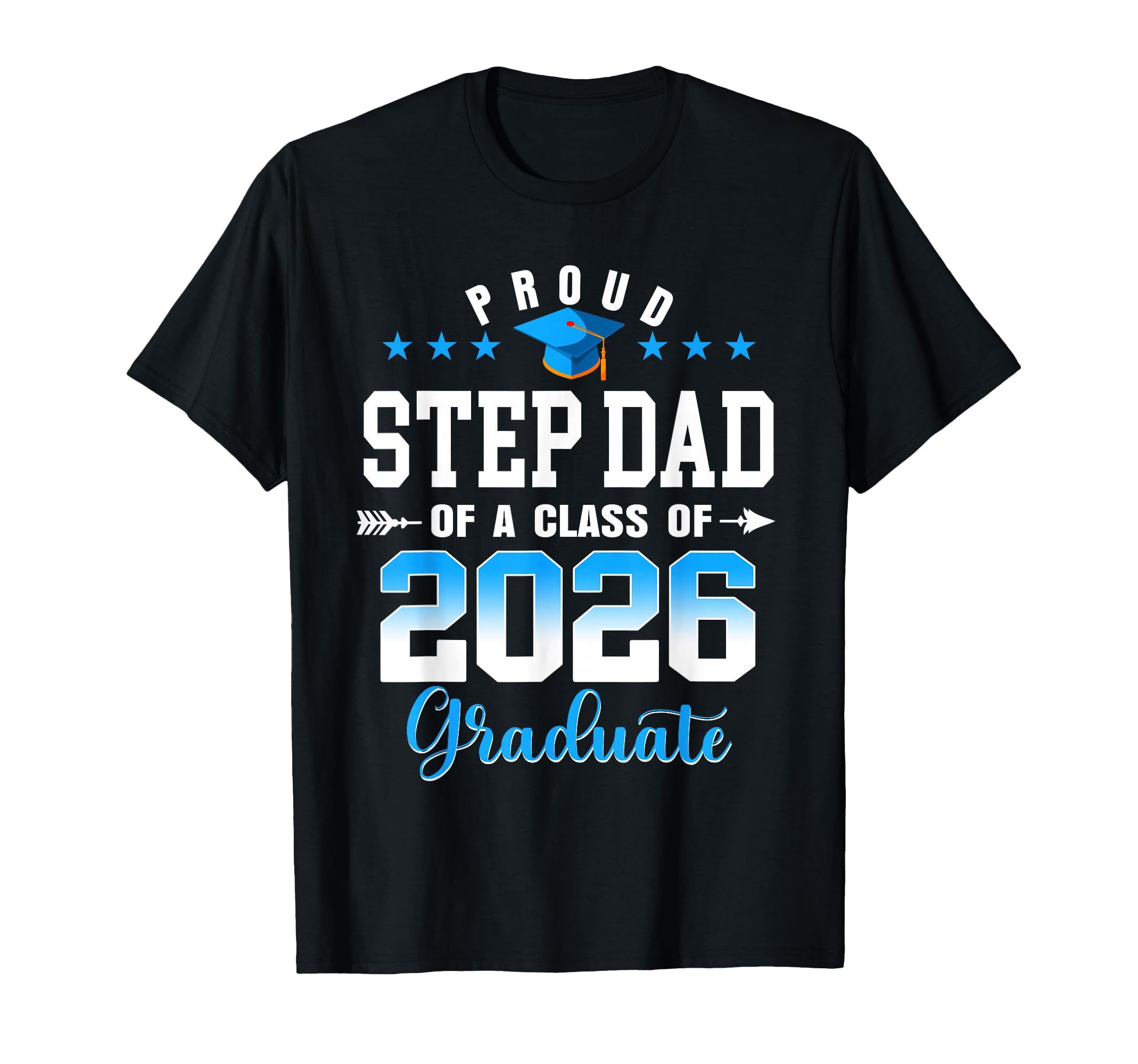 Class 2026 Graduation Proud Step T-Shirt - Fun Novelty Design for Adults - T-Shirt, Sweatshirt, Hoodie