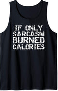 Funny Sarcastic Quote Men's If Only Sarcasm Burned - Adult & Kids T-Shirts, Sweatshirts & Hoodies apparel design preview 1