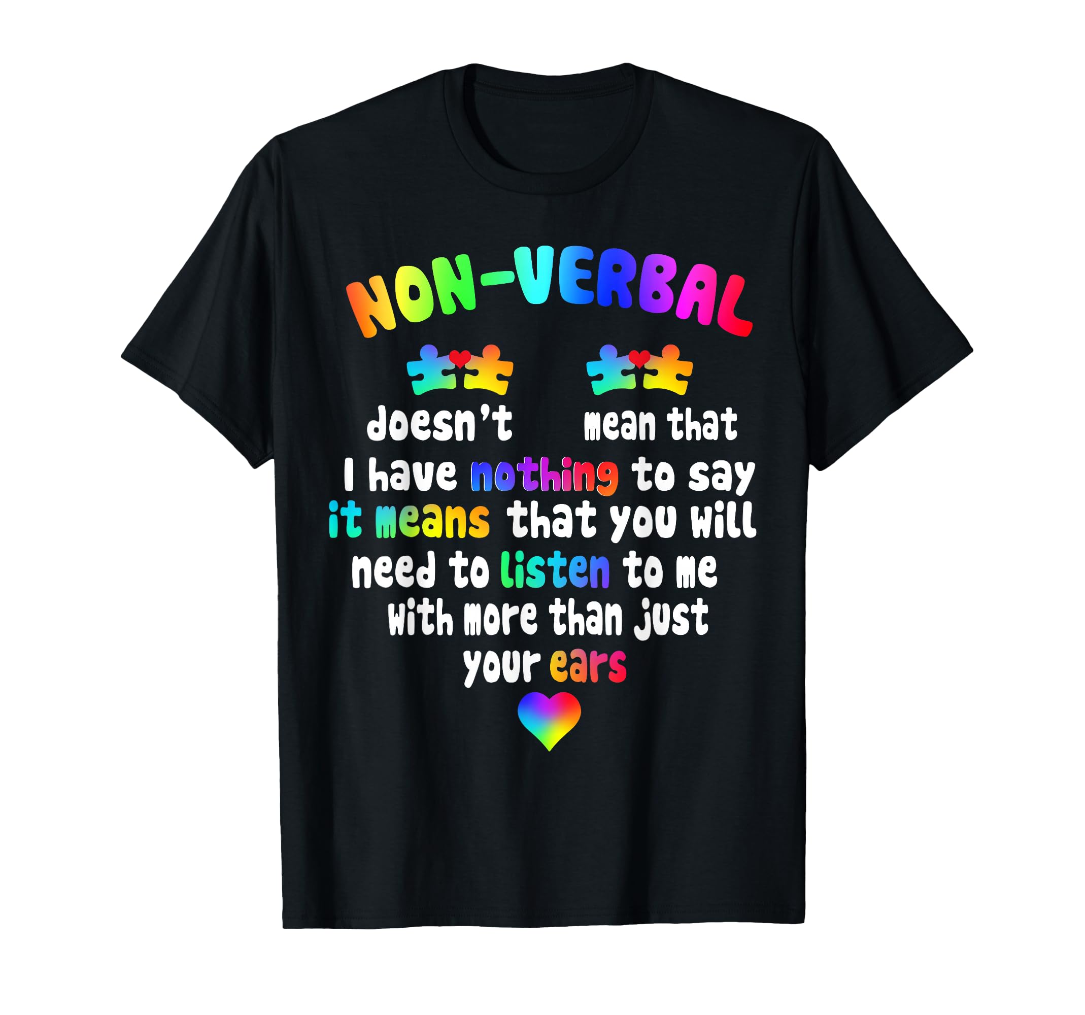 I Have Non Verbal Puzzle Piece Neon T-Shirt - Streetwear Style Unisex - T-Shirt, Sweatshirt, Hoodie