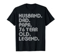 Husband Dad Papa 76 Year Old T-Shirt - Casual Everyday Wear Men Women - T-Shirt, Sweatshirt, Hoodie