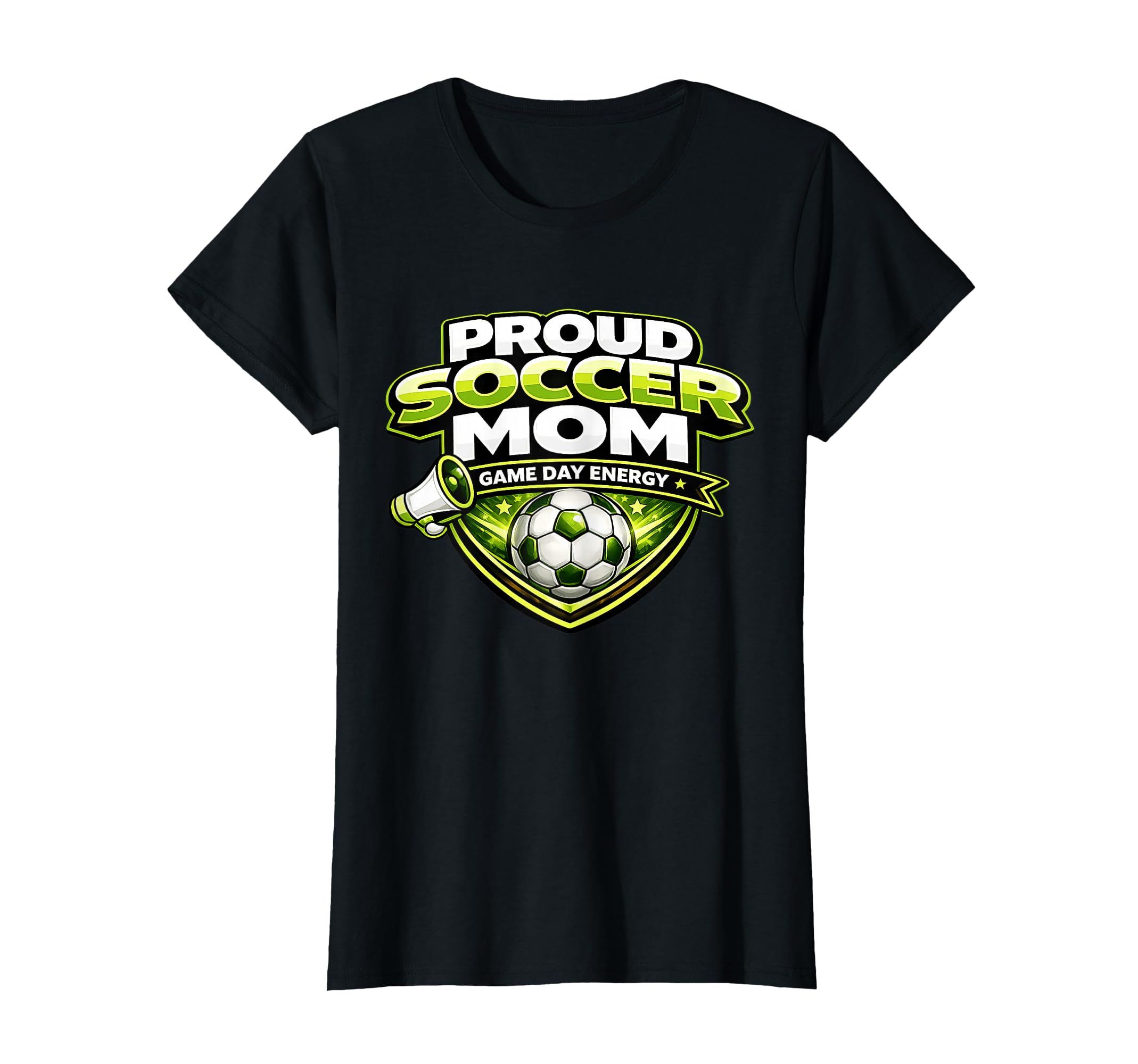 Proud Soccer Mom Game Day Energy Funny T-Shirt - Graphic Print Men Women - T-Shirt, Sweatshirt, Hoodie