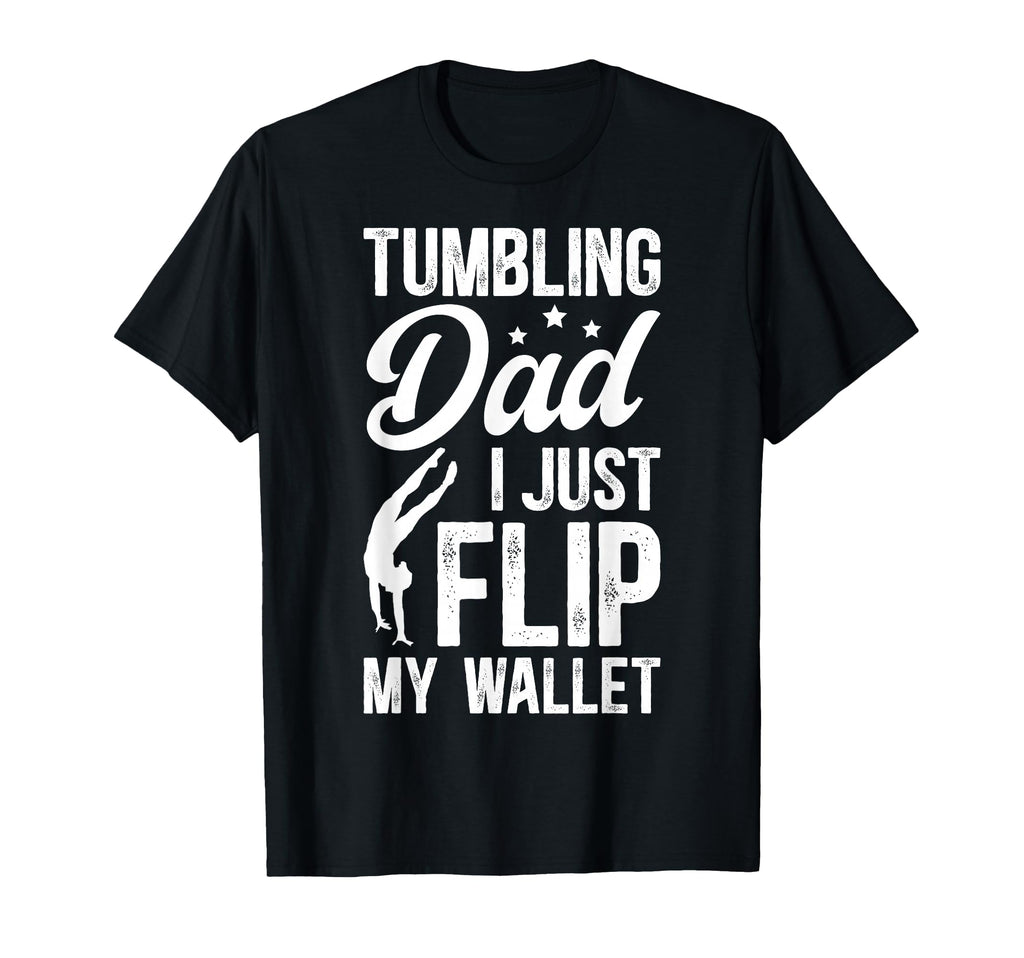 Tumbling Dad Funny Tumbler Dad Tumbling T-Shirt - Custom Art Print Unisex - T-Shirt, Sweatshirt, Hoodie