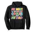 My Aunt Is Definitely Cooler Than My Hoodie - Aesthetic Graphic Men Women - T-Shirt, Sweatshirt, Hoodie