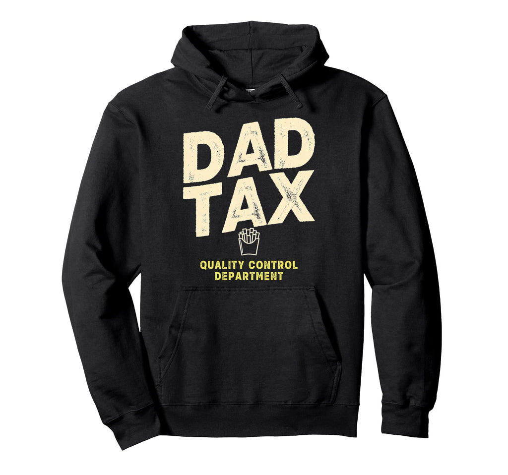 Dad Tax Definition Funny Fathers Day Hoodie - Unique Graphic for Adults - T-Shirt, Sweatshirt, Hoodie