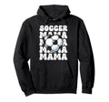 Soccer Mom Football Mama Soccer Season Hoodie - Trendy Graphic for Adults - T-Shirt, Sweatshirt, Hoodie