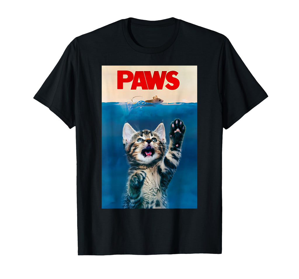 Paws Funny Cat Parody Cat Lover Gift T-Shirt - Novelty Apparel for Adults - T-Shirt, Sweatshirt, Hoodie
