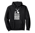 Best Buckin Dad Deer Buck Hunting Hoodie - Unique Graphic for Adults - T-Shirt, Sweatshirt, Hoodie