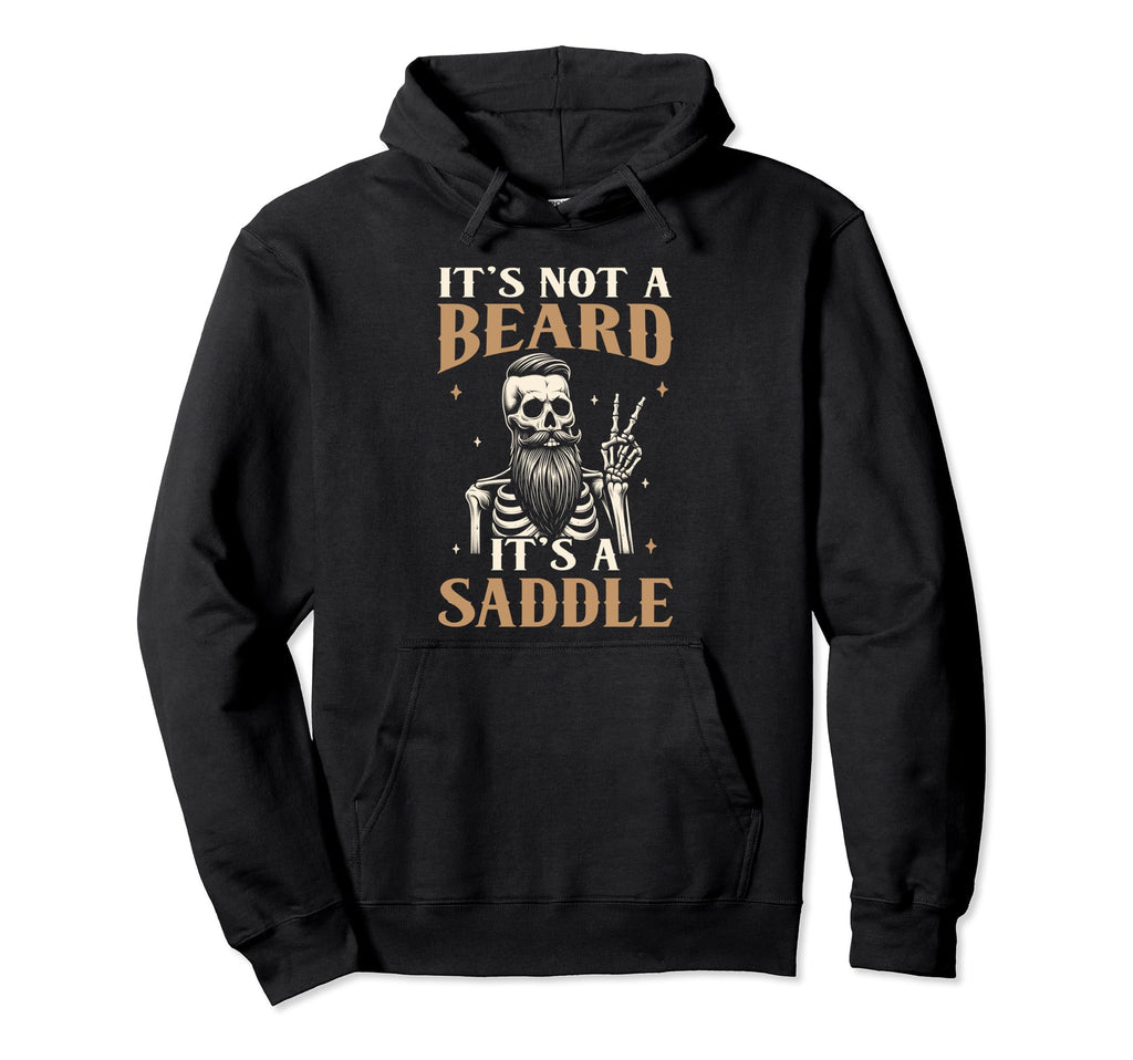 Bearded Dad Fathers Day Its Not Hoodie - Casual Everyday Wear for Adults - T-Shirt, Sweatshirt, Hoodie