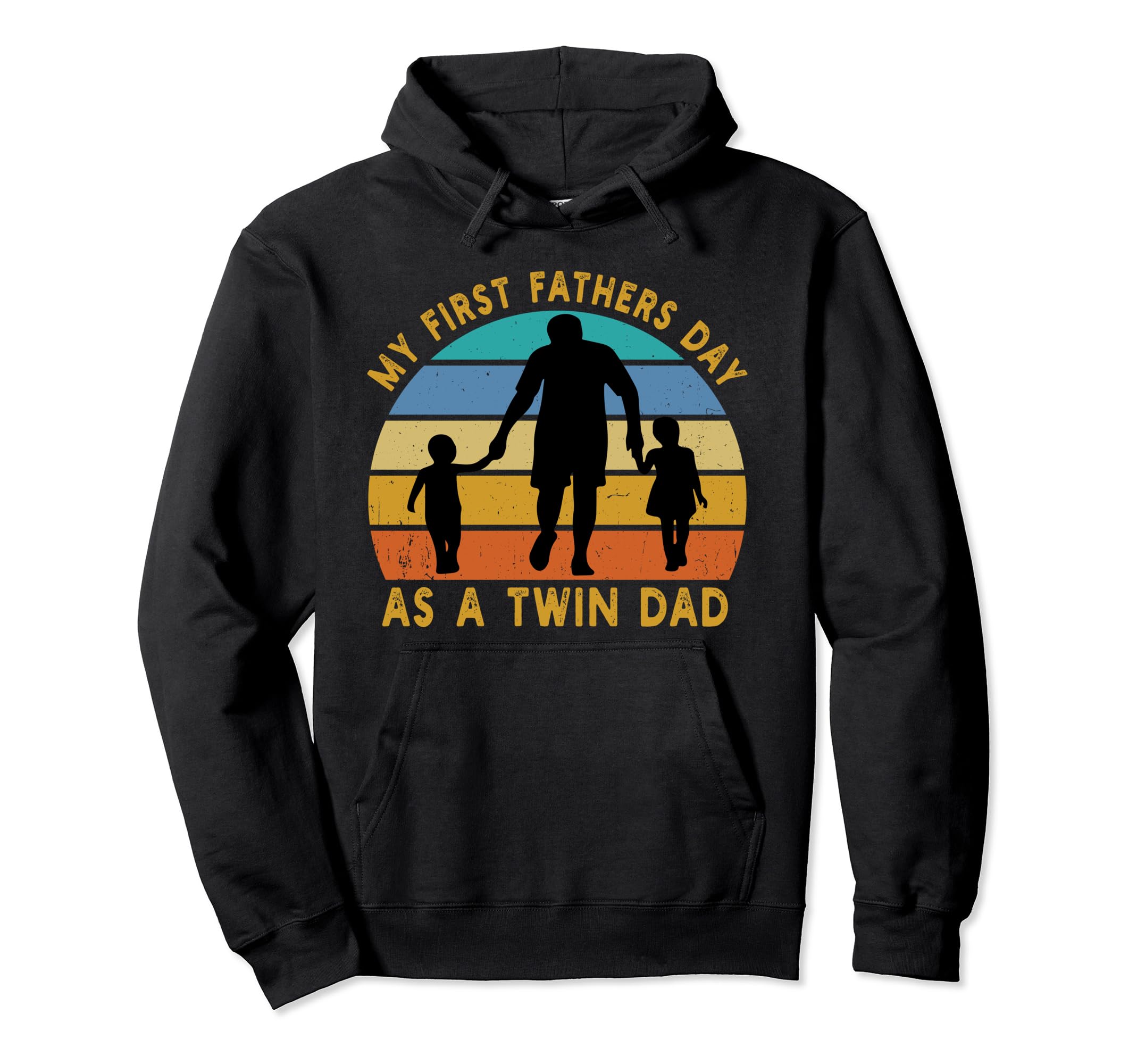 My First Fathers Day As Twin Dad Funny Hoodie - Streetwear Style Men Women - T-Shirt, Sweatshirt, Hoodie
