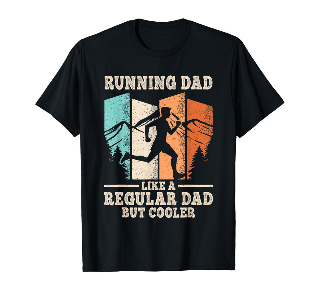 Running Dad Like Regular Dad But T-Shirt - Streetwear Style for Adults - T-Shirt, Sweatshirt, Hoodie