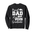 Proud Dad Class 2026 Graduate Senior Sweatshirt - Trendy Graphic Unisex - T-Shirt, Sweatshirt, Hoodie