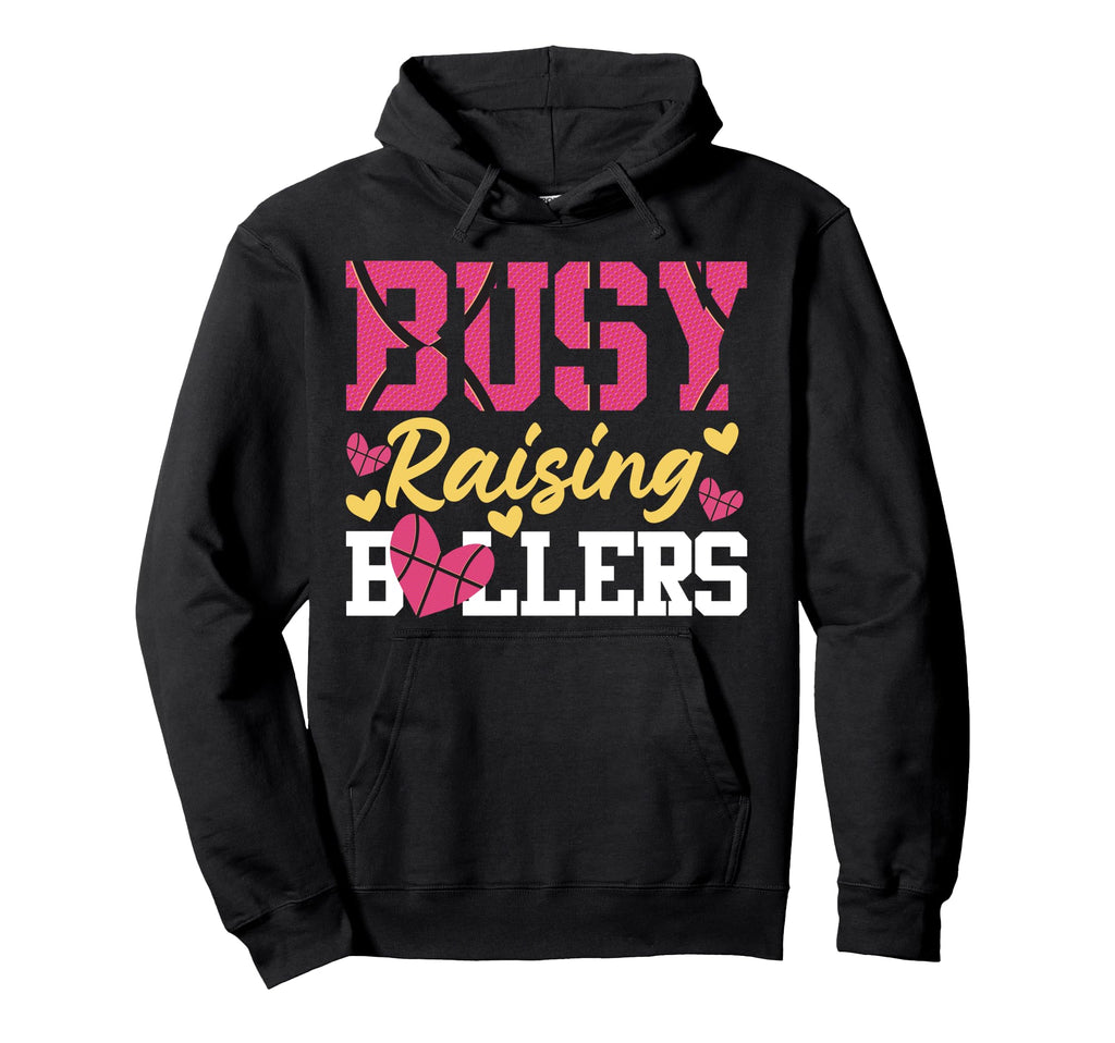 Basketball Bball Mom Busy Raising Ballers Hoodie - Custom Art Print Unisex - T-Shirt, Sweatshirt, Hoodie