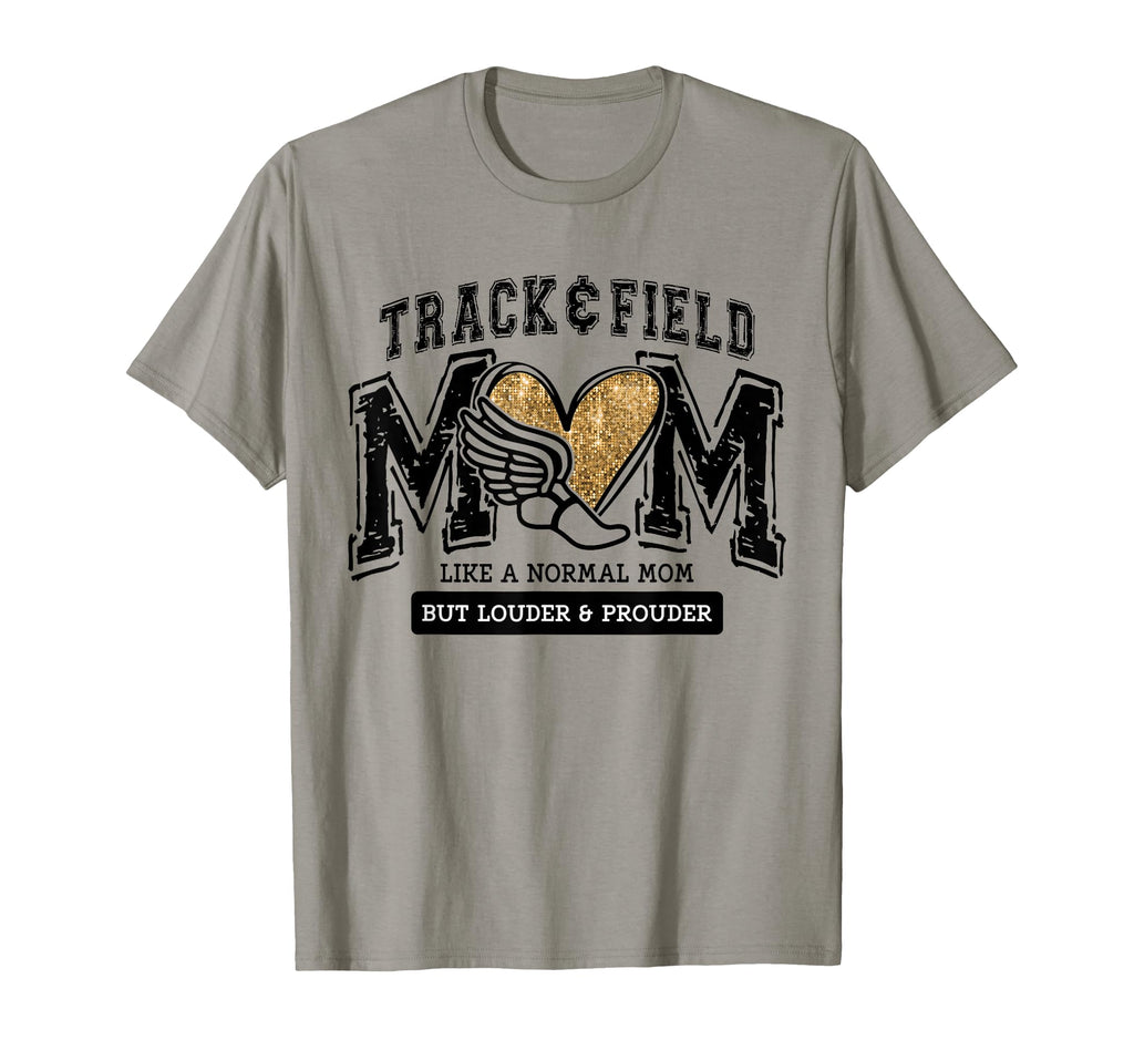 Loud Proud Track Mom Runner Track And T-Shirt - Novelty Apparel for Adults - T-Shirt, Sweatshirt, Hoodie