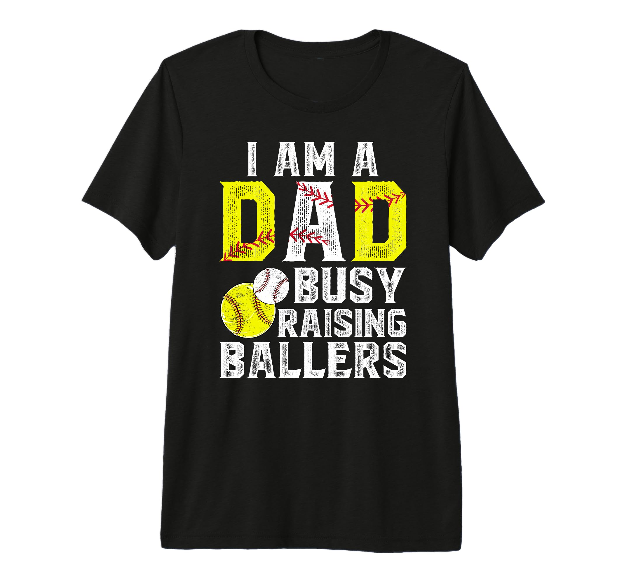 Mens I Am Dad Busy Raising Ballers T-Shirt - Minimalist Print for Adults - T-Shirt, Sweatshirt, Hoodie