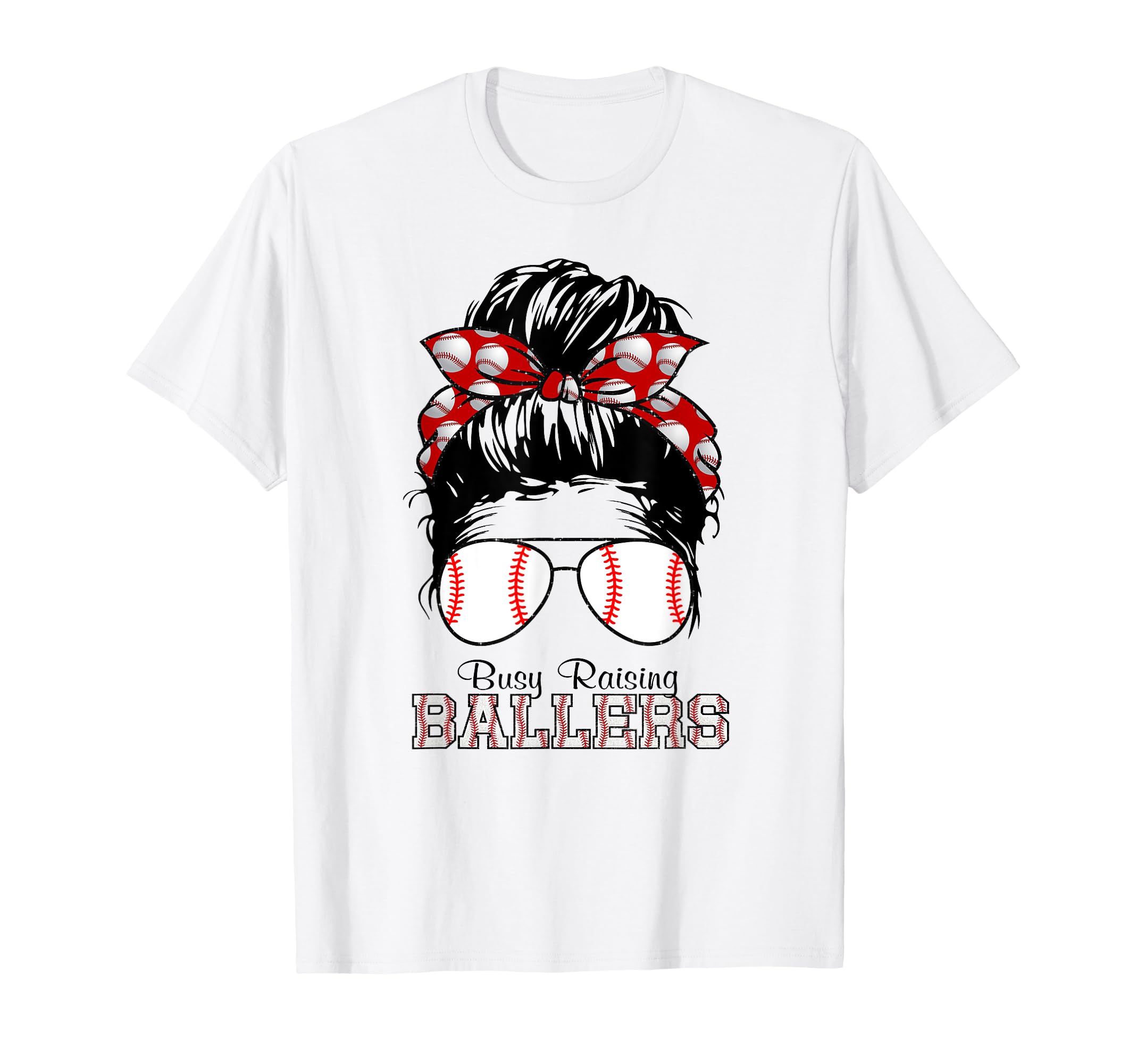 Busy Raising Ballers Messy Bun Funny T-Shirt - Novelty Apparel for Adults - T-Shirt, Sweatshirt, Hoodie