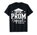 Prom Squad 2026 Proud Dad Graduate Prom T-Shirt - Trendy Graphic Men Women - T-Shirt, Sweatshirt, Hoodie