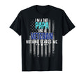 Patriotic Dad Im Dad Papa And Veteran T-Shirt - Streetwear Style Men Women - T-Shirt, Sweatshirt, Hoodie