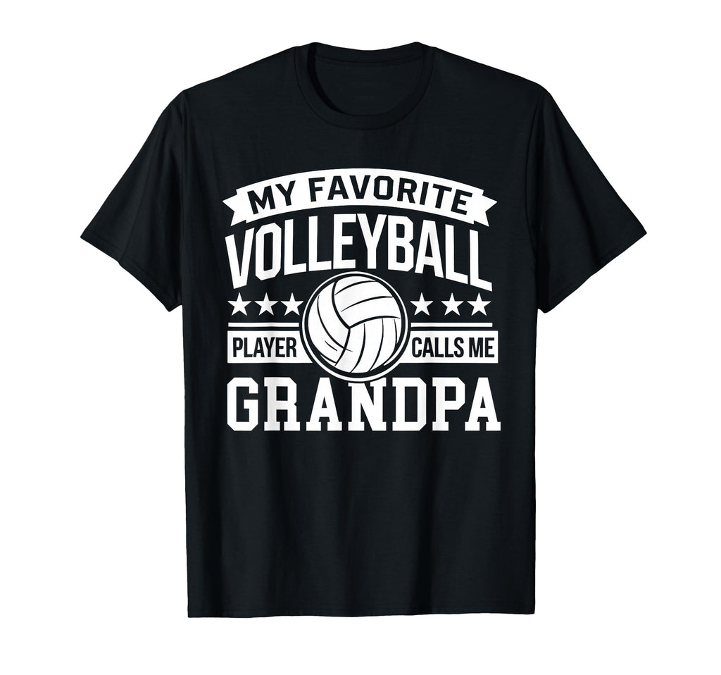 My Favorite Volleyball Player Calls T-Shirt - Casual Everyday Wear Unisex - T-Shirt, Sweatshirt, Hoodie