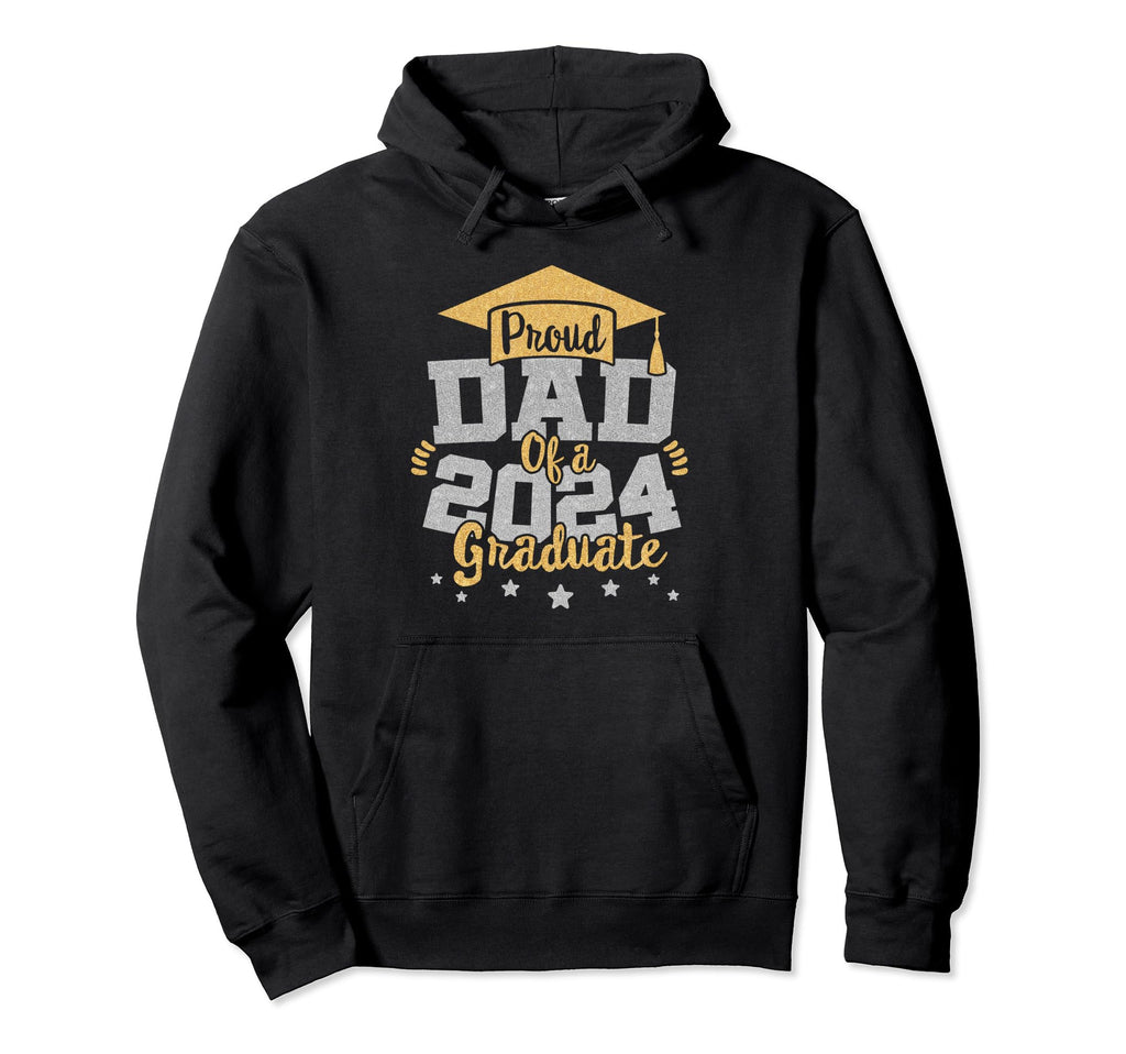 Proud Dad 2024 Graduate Senior Hoodie - Casual Everyday Wear Unisex - T-Shirt, Sweatshirt, Hoodie