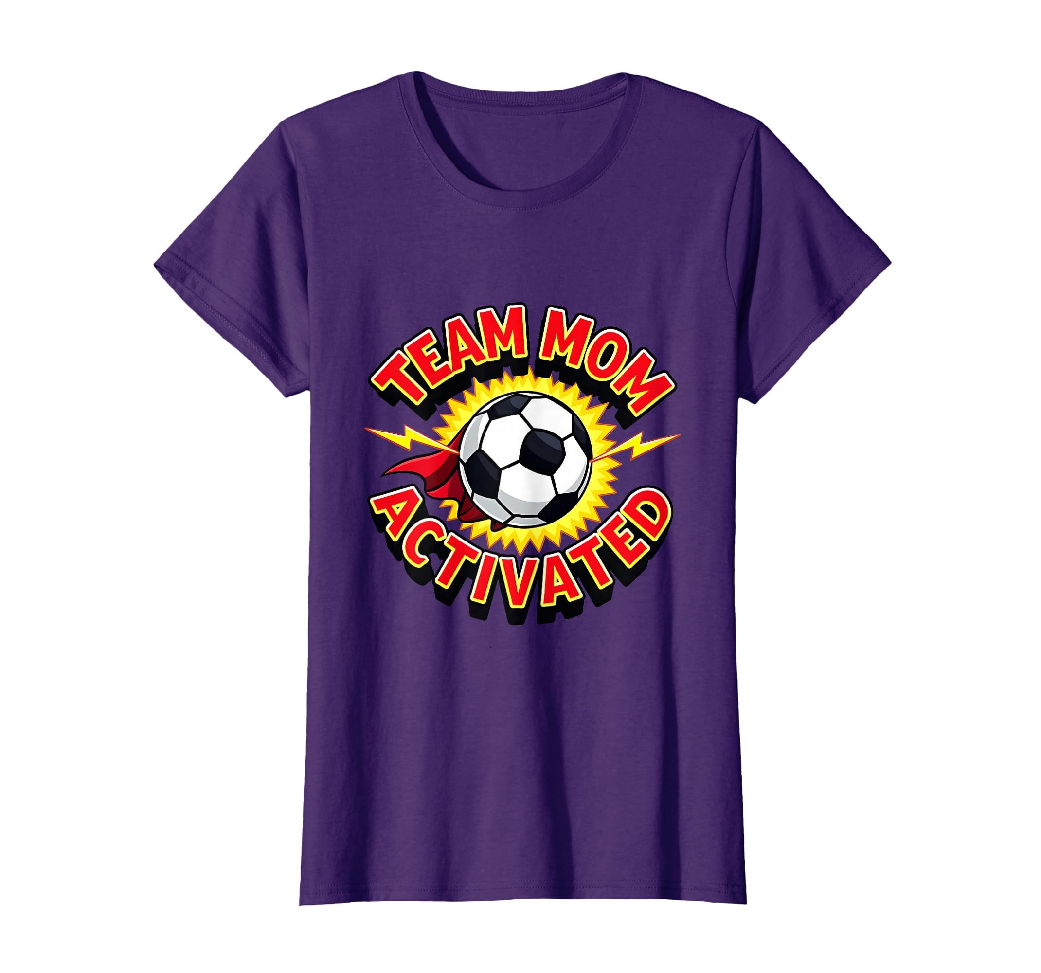 Team Mom Activated Soccer Mom T-Shirt - Streetwear Style Unisex - T-Shirt, Sweatshirt, Hoodie