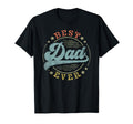 Best Dad Ever Fathers Day Dad Gifts Emblem T-Shirt - Trendy Graphic Unisex - T-Shirt, Sweatshirt, Hoodie