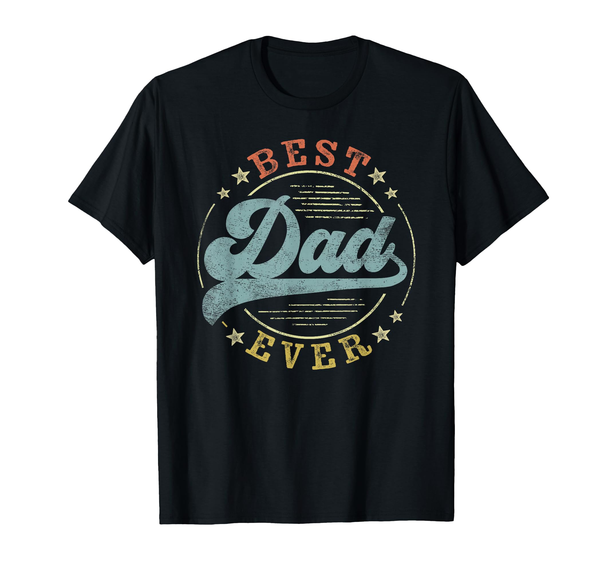Best Dad Ever Fathers Day Dad Gifts Emblem T-Shirt - Trendy Graphic Unisex - T-Shirt, Sweatshirt, Hoodie