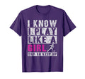 I Know I Play Like Soccer T-Shirt - Graphic Print for Adults - T-Shirt, Sweatshirt, Hoodie