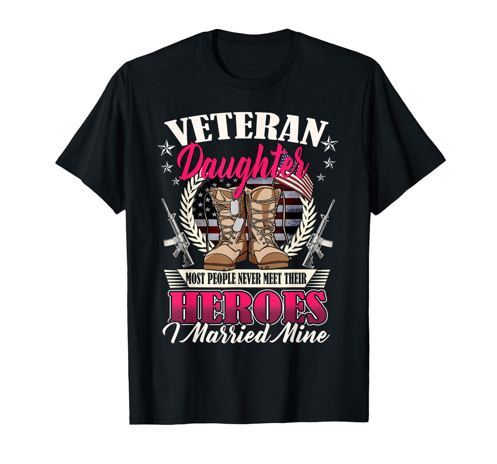 Veteran Daughter Married Mine Proud T-Shirt - Minimalist Print for Adults - T-Shirt, Sweatshirt, Hoodie