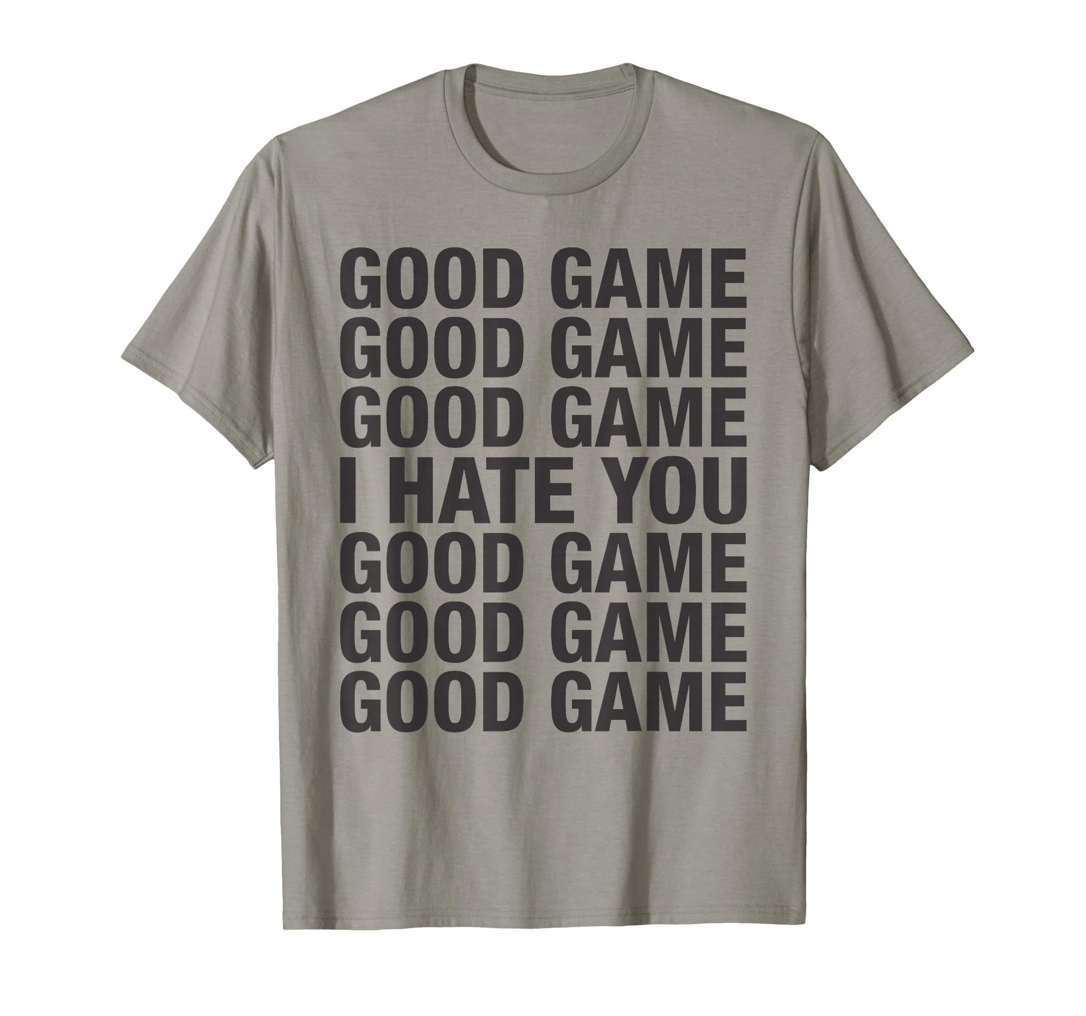 Unsportsmanlike Tees Good Game Good Game T-Shirt - Novelty Apparel Unisex - T-Shirt, Sweatshirt, Hoodie