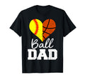 Softball Basketball Dad Heart Funny T-Shirt - Streetwear Style Men Women - T-Shirt, Sweatshirt, Hoodie
