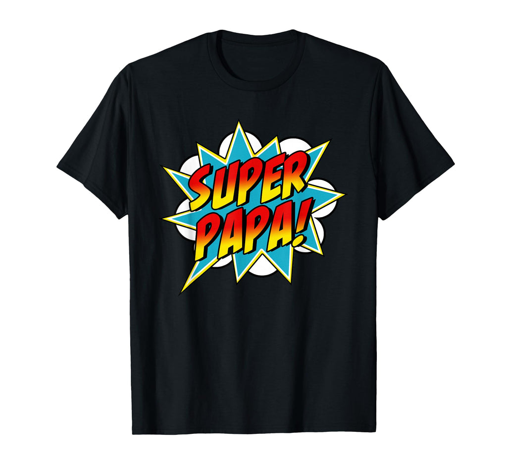 Super Papa Comic Book Superhero Fathers T-Shirt - Trendy Graphic Men Women - T-Shirt, Sweatshirt, Hoodie