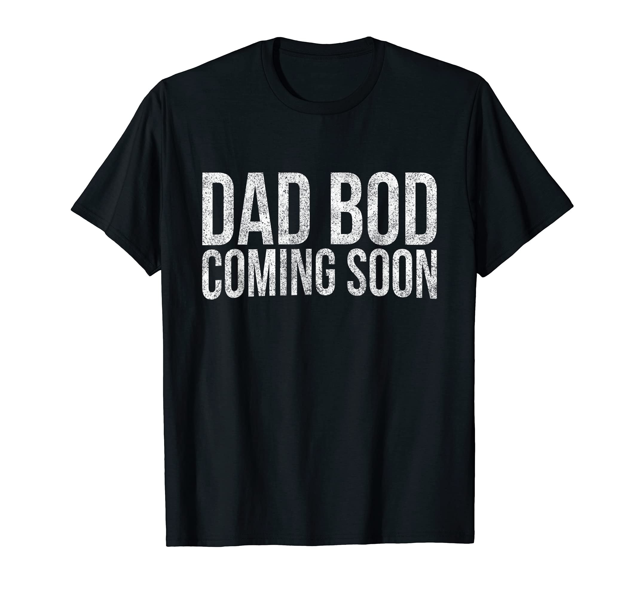 Mens Funny Dad Bod Coming Soon Stud T-Shirt - Minimalist Print for Adults - T-Shirt, Sweatshirt, Hoodie