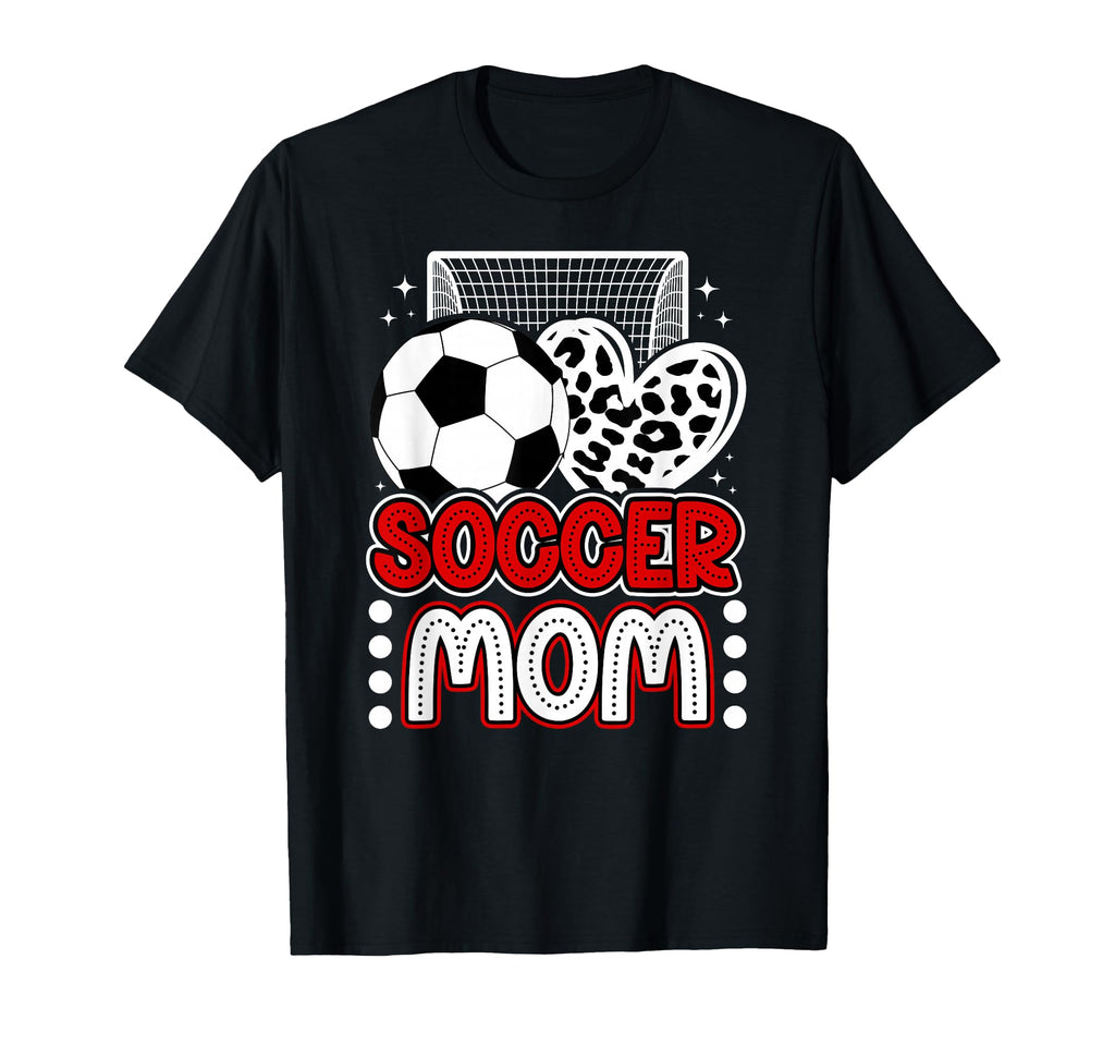 Soccer Mom Soccer Player Mother T-Shirt - Streetwear Style for Adults - T-Shirt, Sweatshirt, Hoodie
