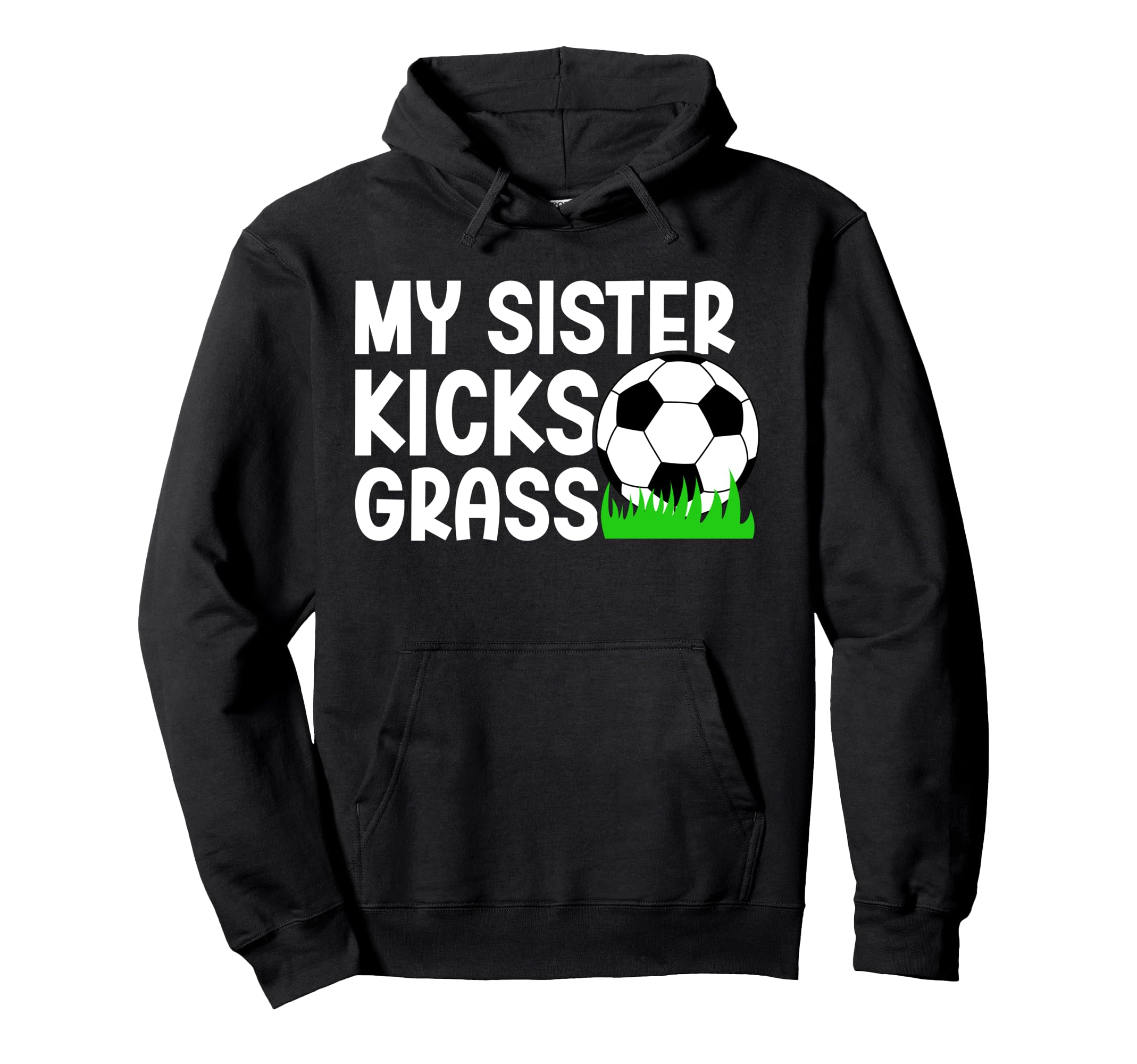Soccer Brother Funny Soccer Bro Soccer Hoodie - Novelty Apparel for Adults - T-Shirt, Sweatshirt, Hoodie