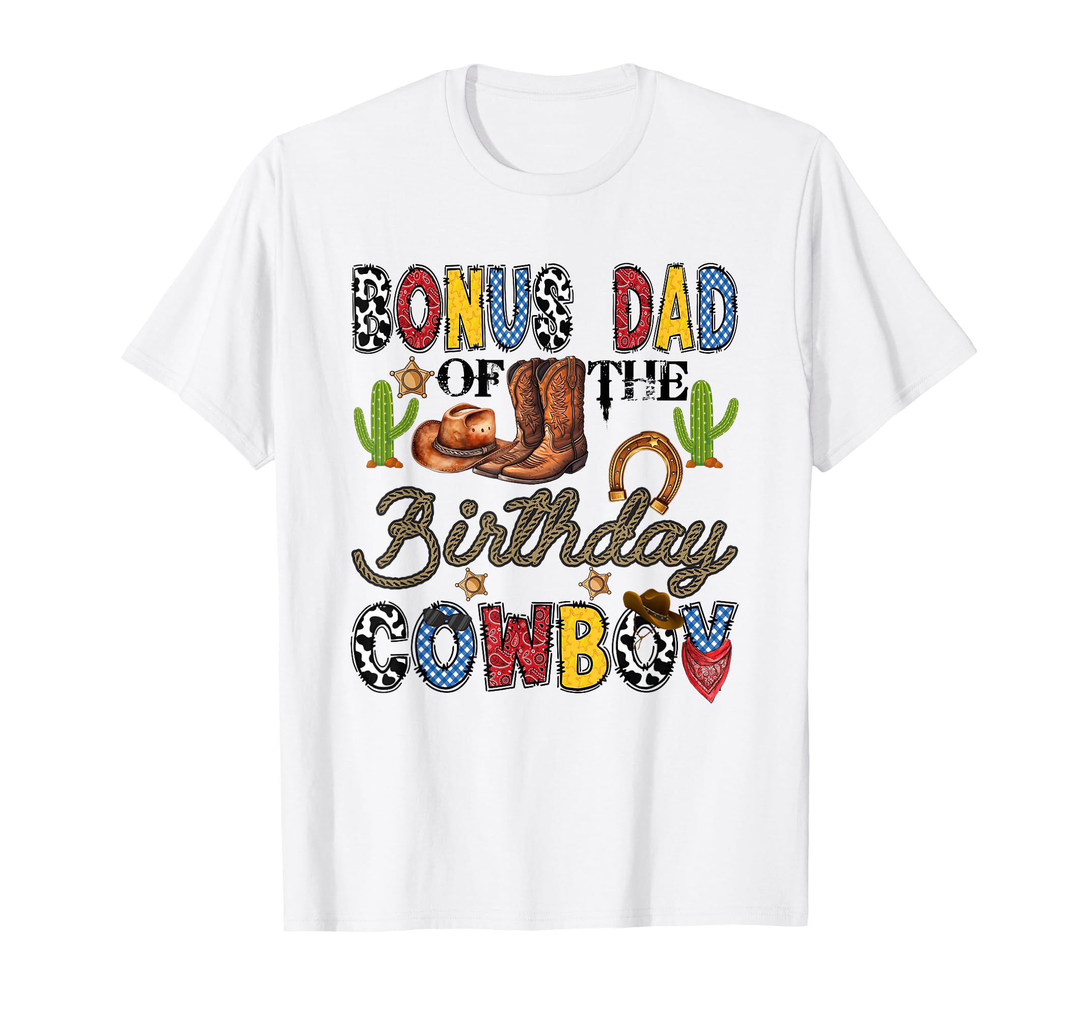 Bonus Dad Birthday Cowboy Western T-Shirt - Trendy Graphic for Adults - T-Shirt, Sweatshirt, Hoodie