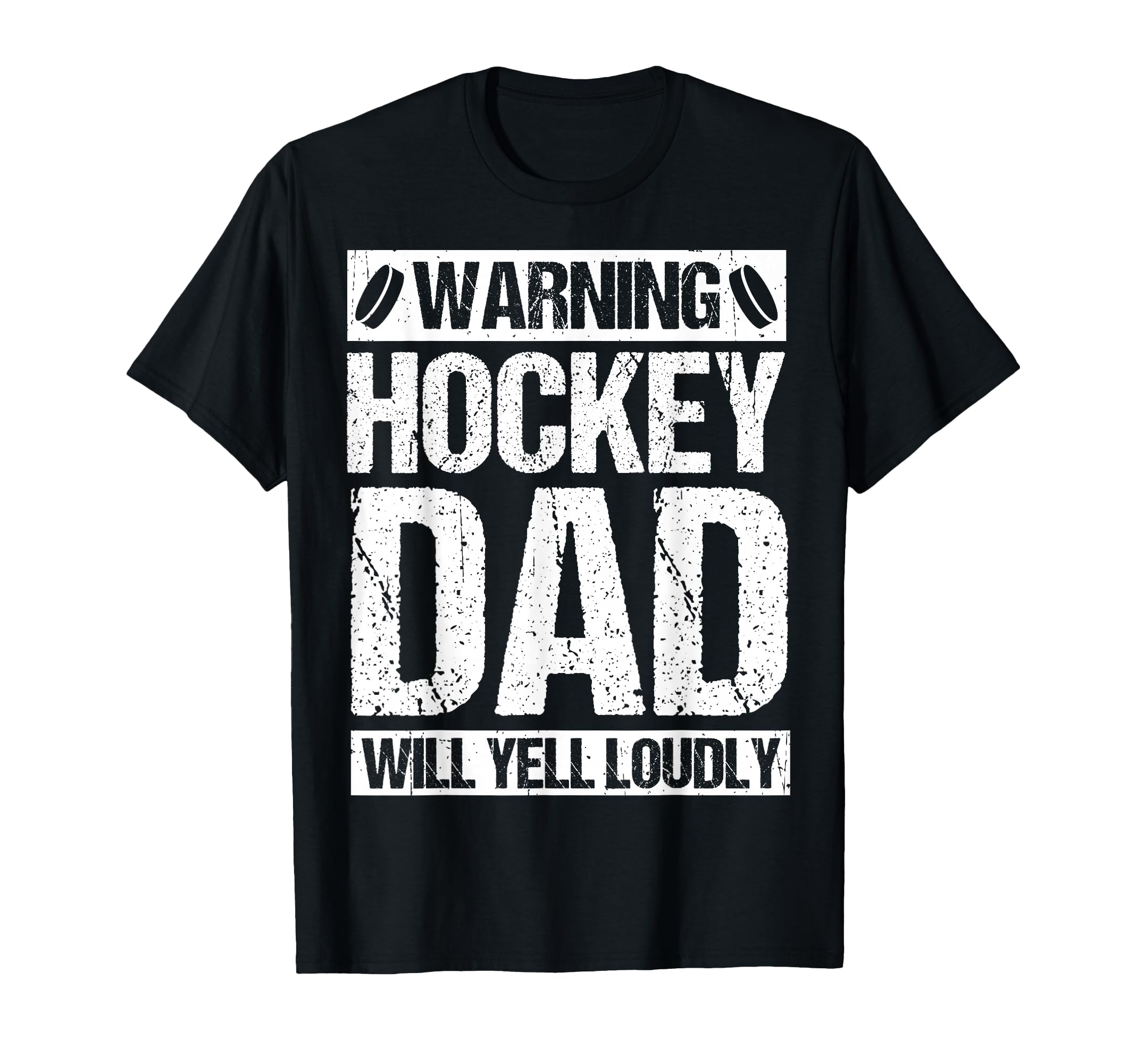Warning Hockey Dad Will Yell Loudly T-Shirt - Fun Novelty Design Men Women - T-Shirt, Sweatshirt, Hoodie