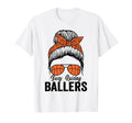 Busy Raising Ballers Basketball Messy T-Shirt - Fun Novelty Design Unisex - T-Shirt, Sweatshirt, Hoodie