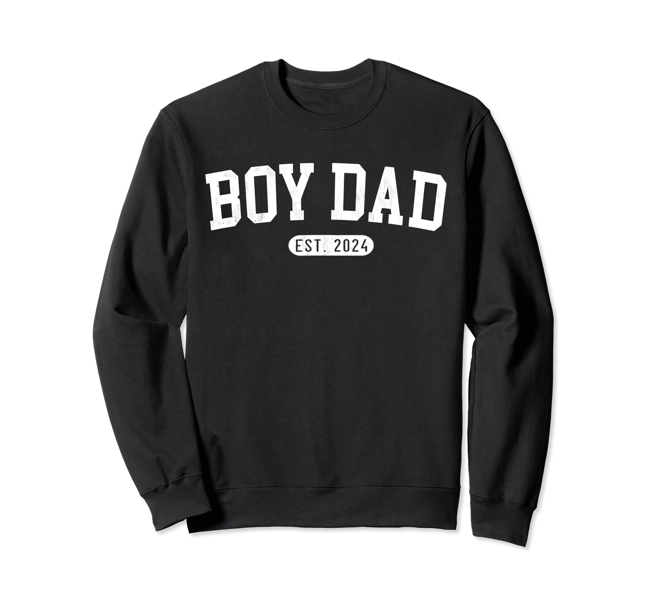 Dad Est 2024 Fathers Day Sweatshirt - Custom Art Print Men Women - T-Shirt, Sweatshirt, Hoodie