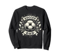 Soccer Dad Family Matching Dad Sweatshirt - Fun Novelty Design for Adults - T-Shirt, Sweatshirt, Hoodie